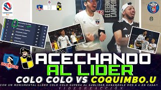 COLO COLO VS COQUIMBOU Goles y Resumen Completo  Reacción de Hincha albo 🎃COLO COLO METE MIEDO🎃 [upl. by Bena]