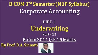 Underwriting NEP Syllabus in Kannada PART 21  BCom 2011 Question Paper 15 Marks [upl. by Aznerol]