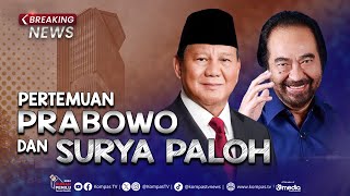 BREAKING NEWS  Prabowo Subianto Temui Ketum NasDem Surya Paloh Bahas Apa [upl. by Nath]