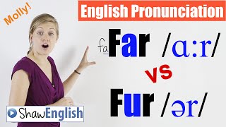 English Pronunciation Far ɑːr vs Fur ər [upl. by Rennold]