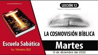 Escuela Sabática  Martes 13 de diciembre del 2022  Lección Adultos [upl. by Gierk801]