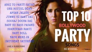 TOP 10 BOLLYWOOD PARTY SONGS [upl. by Anaer]