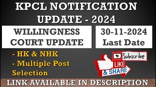 KPCL 2024  WILLINGNESSFURTHER UPDATE  MUST WATCH [upl. by Sair]