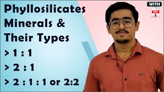 Phyllosilicates Minerals amp Their Types 11 21 211 or 22 Type Clay soilscience icarjrf [upl. by Anifesoj]