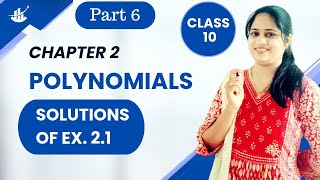 Polynomials Solutions  Exercise 21  Part 6 mathemagic polynomials [upl. by Dine169]