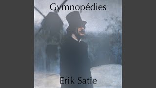 Gymnopédie No 1 [upl. by Stoat]