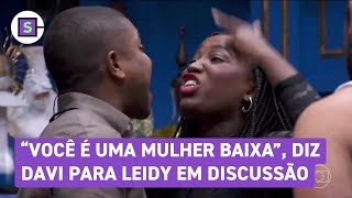 BBB 24 “Você é uma mulher baixa” diz Davi para Leidy em discussão [upl. by Cleopatra]