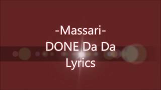 Massari  Done Da Da Lyrics [upl. by Frentz]