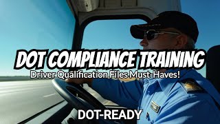 Stay DOT Compliant Mastering Driver Qualification Files Training ALL YOU NEED TO KNOW  DOTReady [upl. by Penthea]