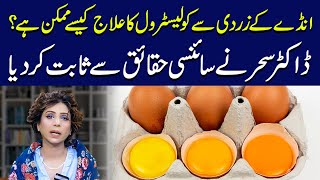 Can Egg Yolk Lower Cholesterol Surprising Health Benefits Explained  Dr Sahar Chawla [upl. by Heiner]