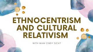 Ethnocentrism vs Cultural Relativism [upl. by Nestor]