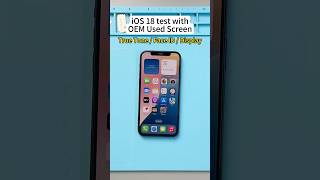 Tested on IOS18 officially version after replacing a OEM used iPhone 12 screenios18 phonerepair [upl. by Orme802]