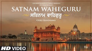 Satnam Waheguru  Guru Randhawa  Vee  Bhushan Kumar  TSeries [upl. by Nahn]