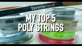 My Top 5 Tennis Strings Right Now [upl. by Racklin]