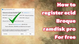 How to register ecid for free in broque ramdisk pro [upl. by Niriam]