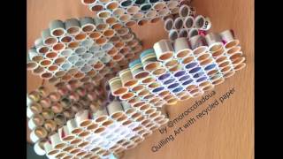 Quilling Art Recycled Paper [upl. by Beard489]