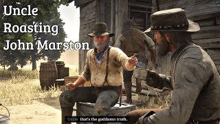 Red Dead Redemption 2  Uncle Lumbago Roasting John amp his New House [upl. by Waldman]