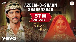 Azeem  Jodhaa Akbar A R Rahman Hrithik Roshan Aishwarya Rai [upl. by Starbuck]