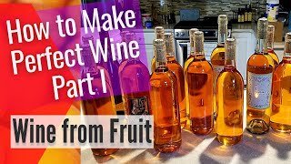 How to Make Wine from Fruit The Only Wine Recipe You Will Ever Need [upl. by Llekcir497]