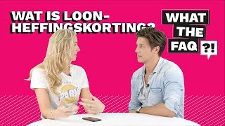 Wat is loonheffingskorting  What The FAQ 4 [upl. by Suqram419]