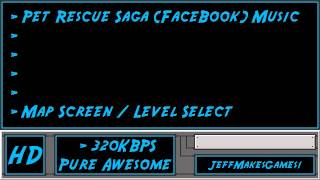 Pet Rescue Saga FaceBook Music  Map Screen  Level Select [upl. by Lorenza548]