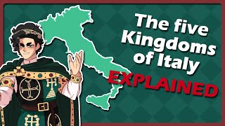 The 5 quotKingdoms of Italyquot explained Illustrated summary [upl. by Ylnevaeh]