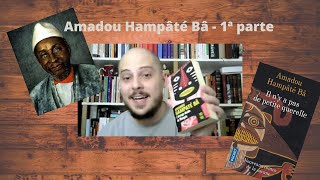 DezMinutos de Rébus 3  Amadou Hampâté Bâ  1ª Parte [upl. by Dumond]