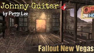 Johnny Guitar Song  Fallout New Vegas [upl. by Carine]