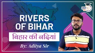 Rivers of Bihar  BPSC  Bihar Geography  Study IQ PCS [upl. by Godric490]