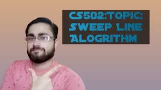 CS502Chapter1Sweep Line Alogrithm [upl. by Margret568]