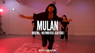 Meek Mill  Me FWM feat AAP Ferg  MULAN Choreography [upl. by Molly369]