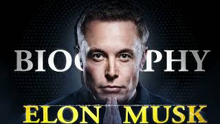 Elon Musk Biography  Elon Musk Motivation  Elon Musk Interview  Elon Musk Lifestory elonmusk [upl. by Grace431]