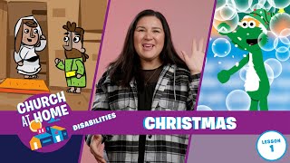 Church at Home  Disabilities  Christmas Lesson 1 [upl. by Sello337]