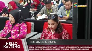 KETUA PKBI KALTENG FITRIYANTO LEKSONO DORONG PEMENUHAN LAYANAN DASAR INKLUSIF DAN PERLINDUNGAN [upl. by Hort]