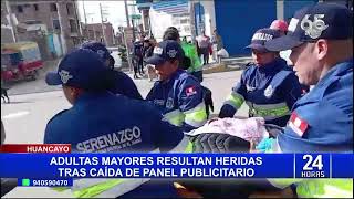 Huancayo Panel publicitario cae y aplasta a dos adultas mayores [upl. by Yentrac163]