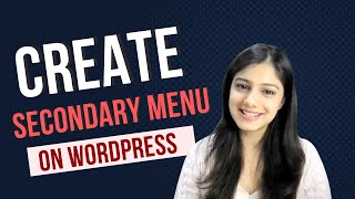 How to create a secondary menu for your WordPress site [upl. by Bolanger]