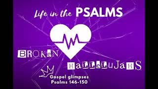 Meals for Maturity  Series 47 Psalm 150 [upl. by Angrist]