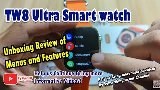 TW8 Ultra Smart watch  Unboxing Review of Menus and Features [upl. by Ahsaenat]