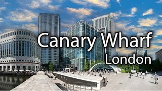 Canary Wharf  London [upl. by Aer]