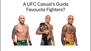 A UFC Casuals Guide Favourite Fighters [upl. by Martell472]