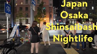 Osaka Shinsaibashi nightlife my old stomping ground Ep 28 [upl. by Ahsienak]