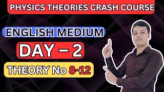 DAY 2  PHYSICS THEORIES CRASH COURSE  ENGLISH MEDIUM  THEORY NO 812 [upl. by Dlorej940]