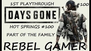 Days Gone  Hot Springs Part of the Family 100  PS4 HD [upl. by Maybelle]