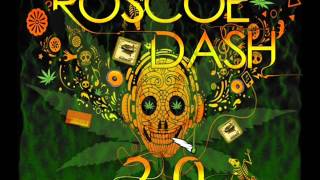 Roscoe Dash  Sativa [upl. by Schell268]