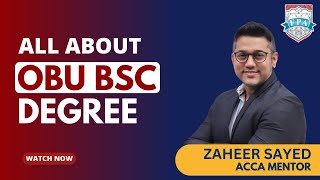 What is an OBU BSc Degree  BSc in Applied Accounting through ACCA  Zaheer Sayed [upl. by Nimesay]