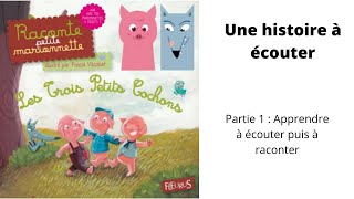 Une histoire à écouter  Les 3 petits cochonsA story to listen to 3 little pigs [upl. by Amisoc]