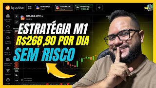 ✅IQ OPTION  ESTRATÉGIA M1 INFALÍVEL PARA ALAVANCAR BANCA BAIXA TODO DIA [upl. by Ocimad]