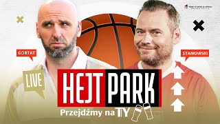 MARCIN GORTAT I KRZYSZTOF STANOWSKI  ANEGDOTY I WSPOMNIENIA Z NBA  HEJT PARK  PRZEJDŹMY NA TY 245 [upl. by Enitsud]