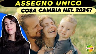 Assegno Unico e Universale👪 Cosa cambia nel 2024 [upl. by Earissed961]