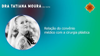 Relação do convênio médico com a cirurgia plástica [upl. by Ro601]